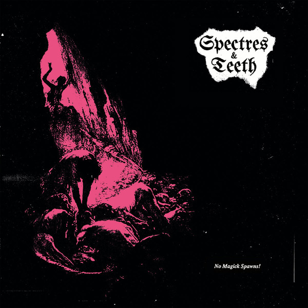 Spectres & Teeth - No Magick Spawns!